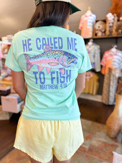 He Called Me To Fish T-Shirt