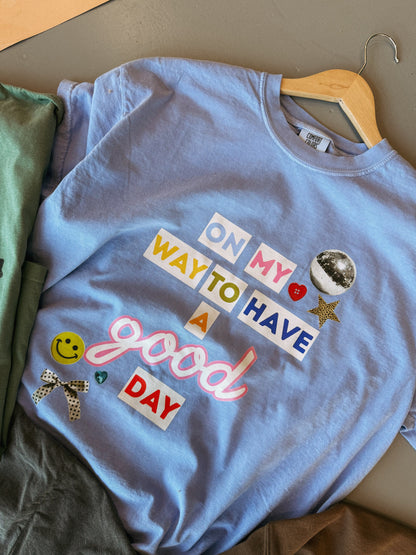 Good Day T-Shirt